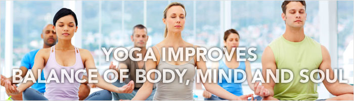 Yoga Improves Balanace of Body, Mind and Soul