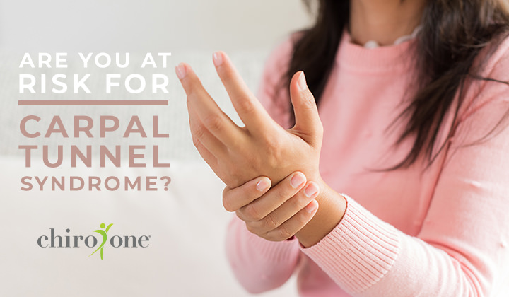 Are You at Risk for Carpal Tunnel Syndrome?