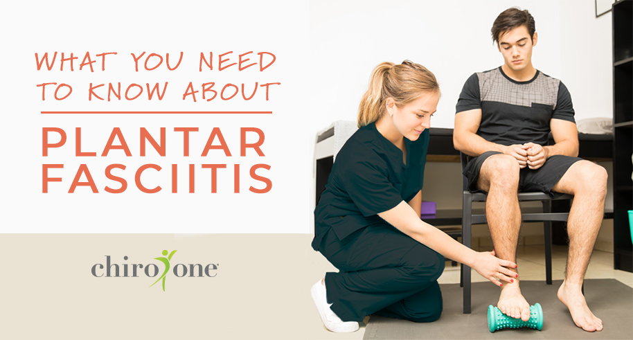 What You Need To Know About Plantar Fasciitis