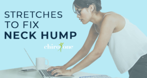 Top Stretches to Relieve Pain and Lessen a Neck Hump