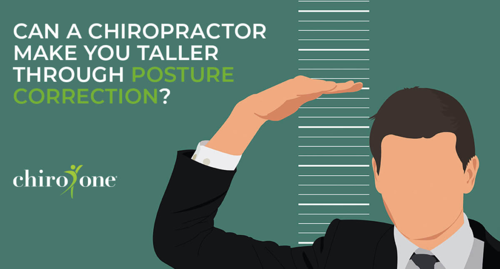 Can A Chiropractor Make You Taller Through Posture Correction?